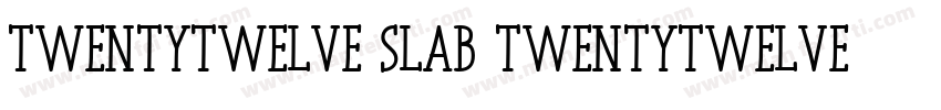 Twentytwelve Slab TwentytwelveSlab字体转换